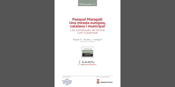 Pasqual Maragall: Una mirada europea, catalana i municipal