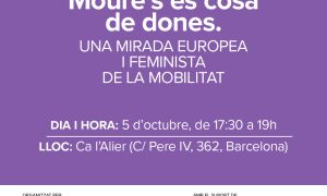Moures és cosa de dones. Una mirada europea i feminista de la mobilitat