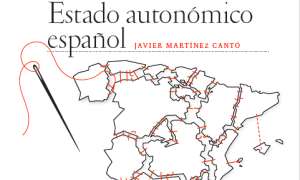 Partidismo y (des)lealtad federal en el Estado autonómico español - Javier Martínez-Cantó
