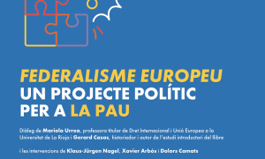Federalisme europeu: Un projecte polític per a la pau