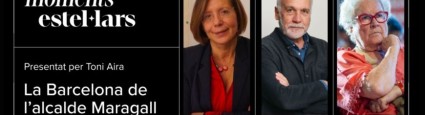 Moments Estel·lars: La Barcelona de l'alcalde Maragall